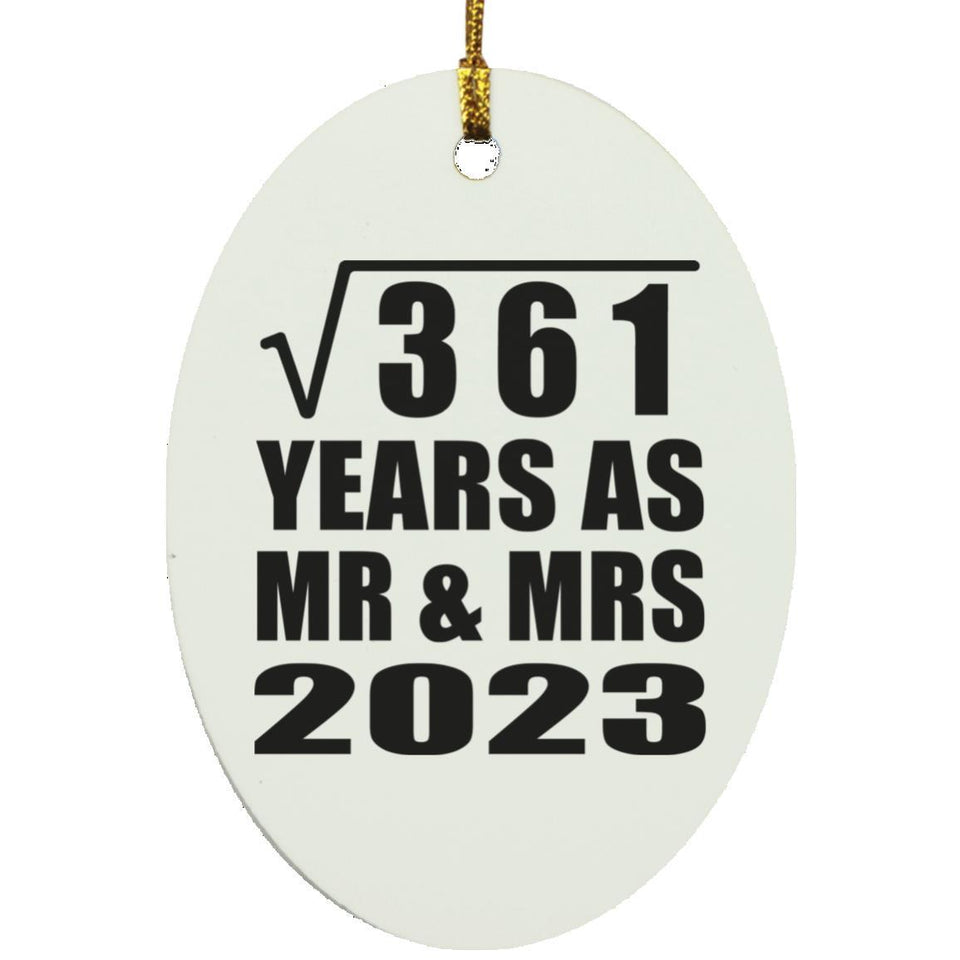19th Anniversary Square Root of 361 Years As Mr & Mrs 2023 - Oval Ornament