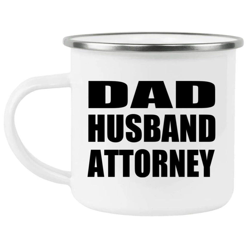 Dad Husband Attorney - 12oz Camping Mug
