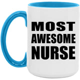 Most Awesome Nurse - 15oz Accent Mug Blue