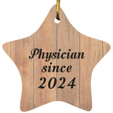 Physician Since 2024 - Star Ornament C