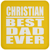 Christian Best Dad Ever - Drink Coaster