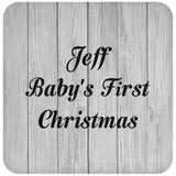 Jeff Baby's First Christmas - Drink Coaster F