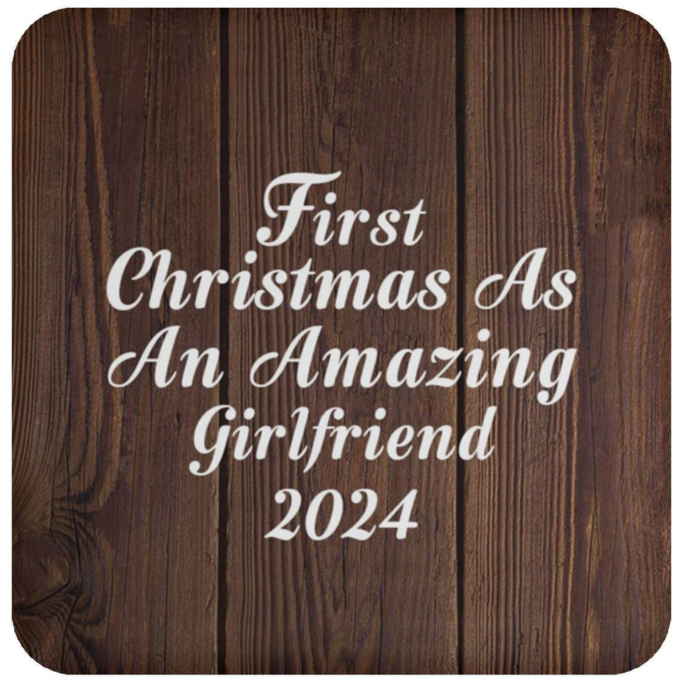 First Christmas As An Amazing Girlfriend 2024 - Drink Coaster D