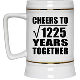 35th Anniversary Cheers To Square Root of 1225 Years Together - Beer Stein