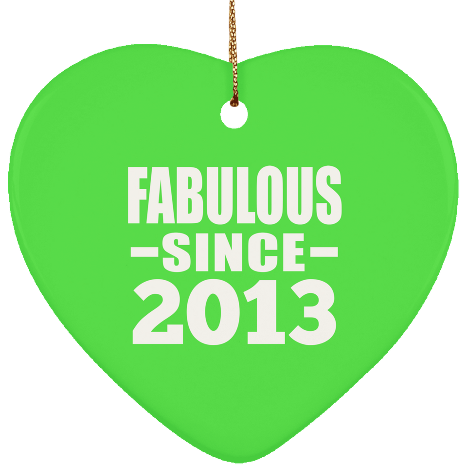 11th Birthday Fabulous Since 2013 - Heart Ornament