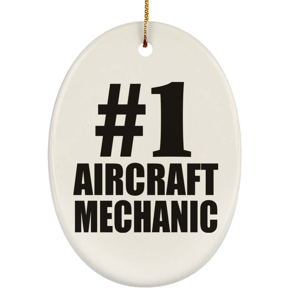 Number One #1 Aircraft Mechanic - Oval Ornament
