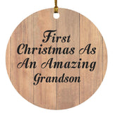 First Christmas As An Amazing Grandson - Circle Ornament C