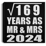 13th Anniversary Square Root of 169 Years As Mr & Mrs 2024 - Canvas Square