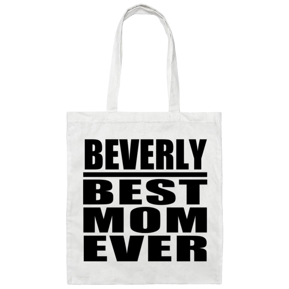 Beverly Best Mom Ever - Tote Bag White