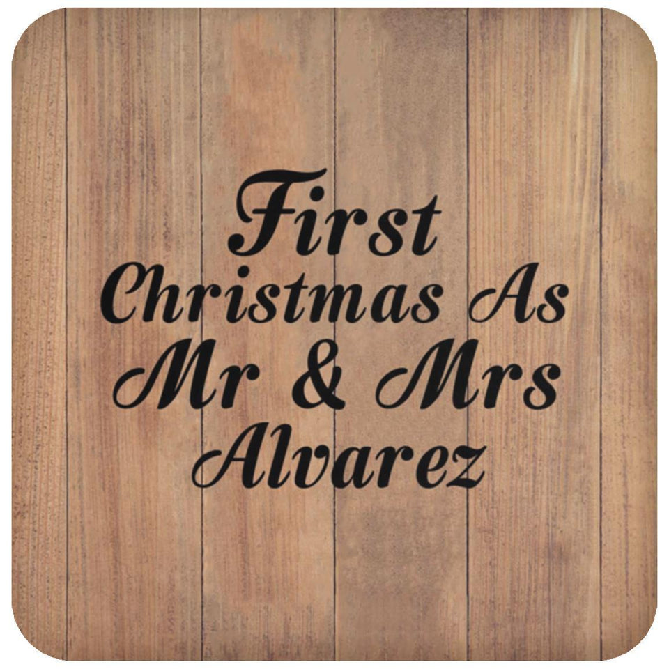 First Christmas As Mr & Mrs Alvarez - Drink Coaster C