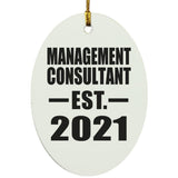 Management Consultant Established EST. 2021 - Oval Ornament