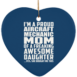 Proud Aircraft Mechanic Mom Of Awesome Daughter - Heart Ornament