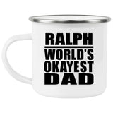 Ralph World's Okayest Dad - 12oz Camping Mug