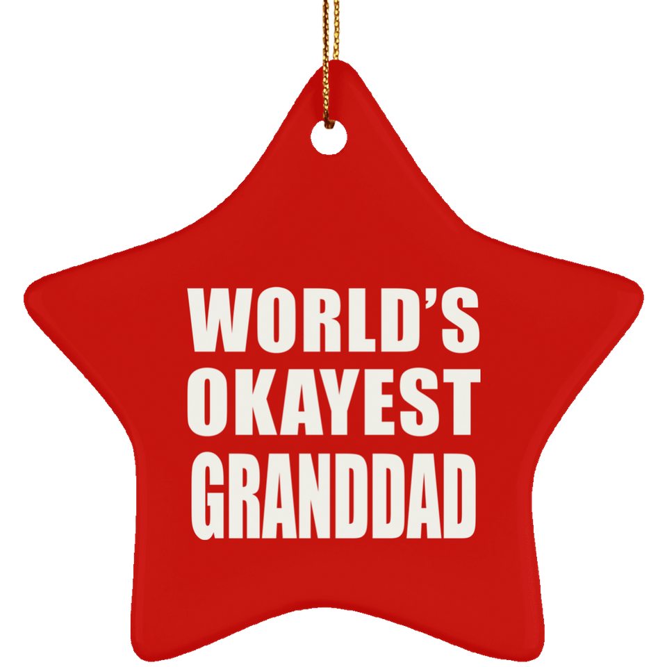 World's Okayest Granddad - Star Ornament