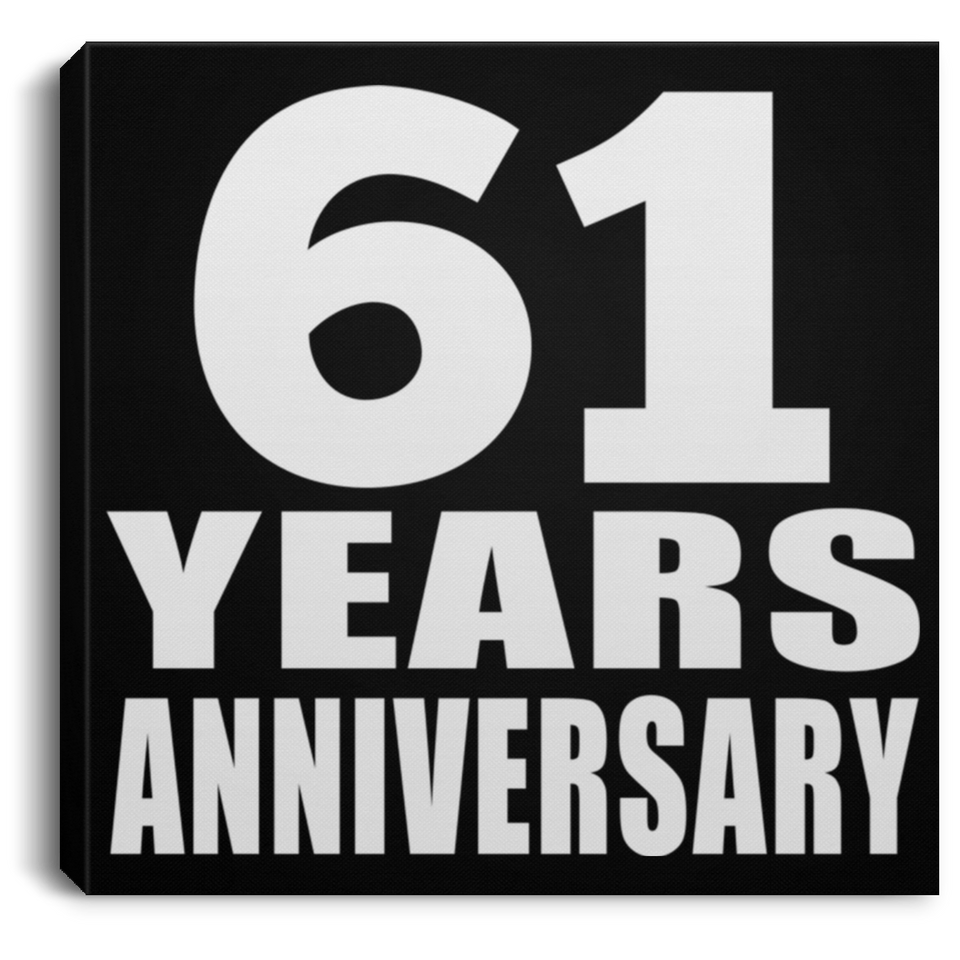 61st Anniversary 61 Years Anniversary - Canvas Square
