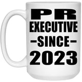 PR Executive Since 2023 - 15oz Coffee Mug