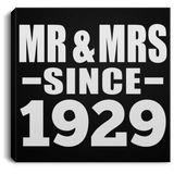 95th Anniversary Mr & Mrs Since 1929 - Canvas Square