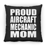 Proud Aircraft Mechanic Mom - Throw Pillow Black