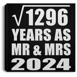 36th Anniversary Square Root of 1296 Years As Mr & Mrs 2024 - Canvas Square