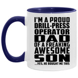Proud Drill-Press Operator Dad Of Awesome Son - 11oz Accent Mug Purple