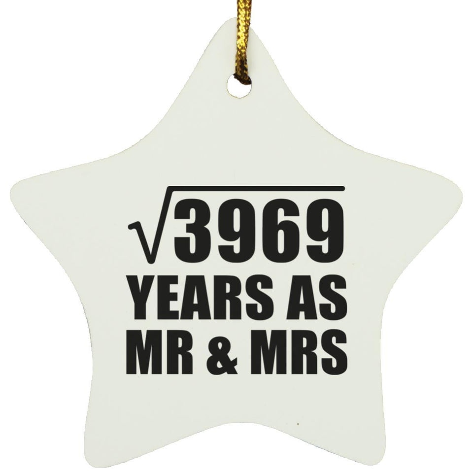 63rd Anniversary Square Root of 3969 Years As Mr & Mrs - Star Ornament