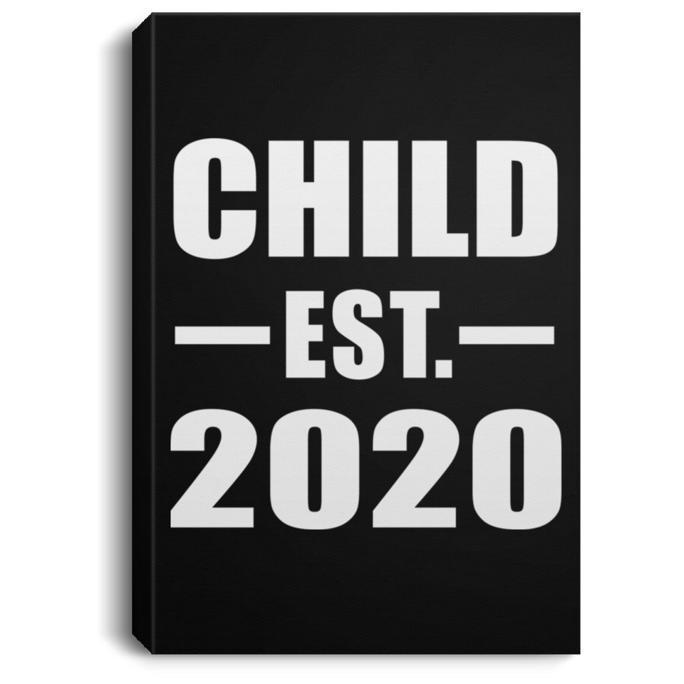 Child Established EST. 2020 - Canvas Portrait