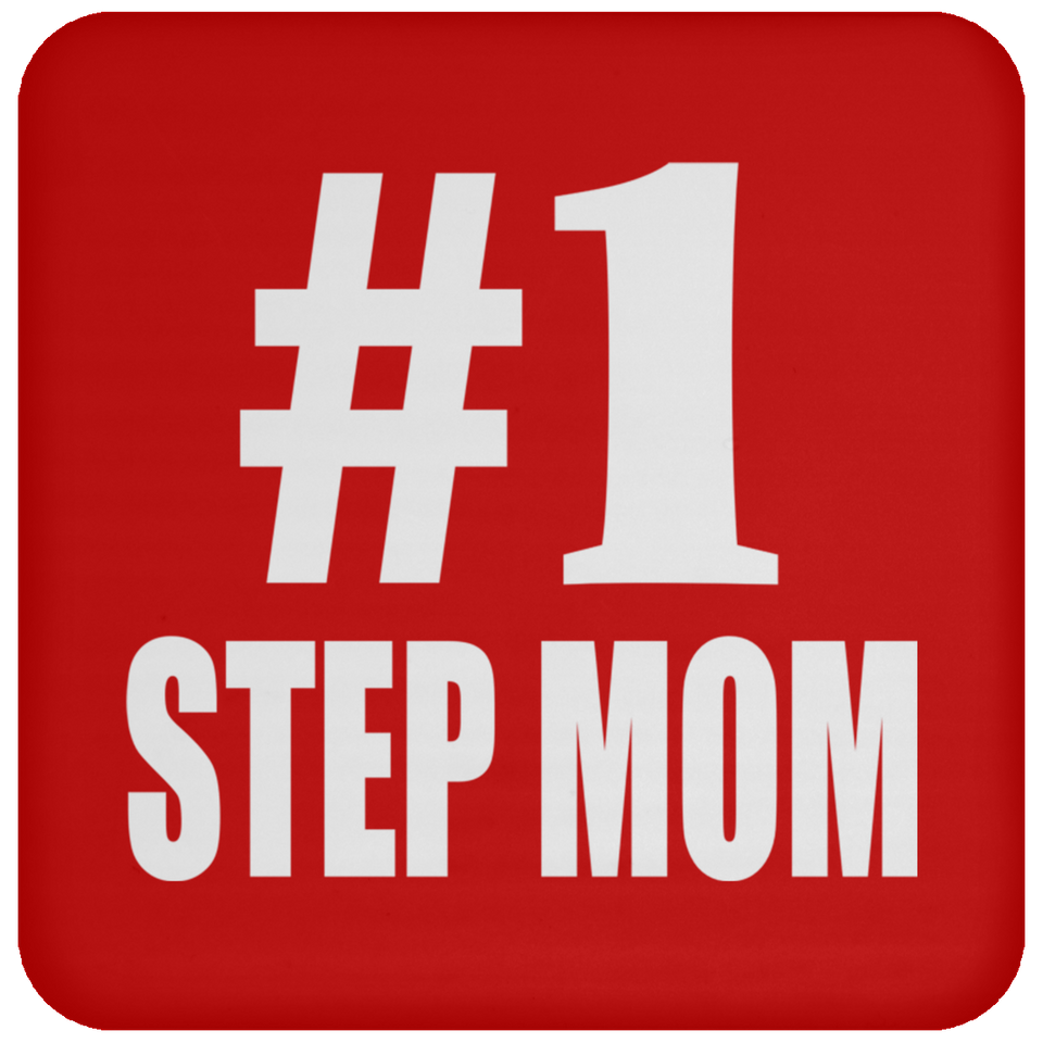 Number One #1 Step Mom - Drink Coaster