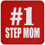Number One #1 Step Mom - Drink Coaster