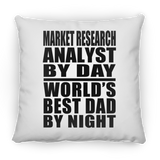 Market Research Analyst By Day World's Best Dad By Night - Throw Pillow