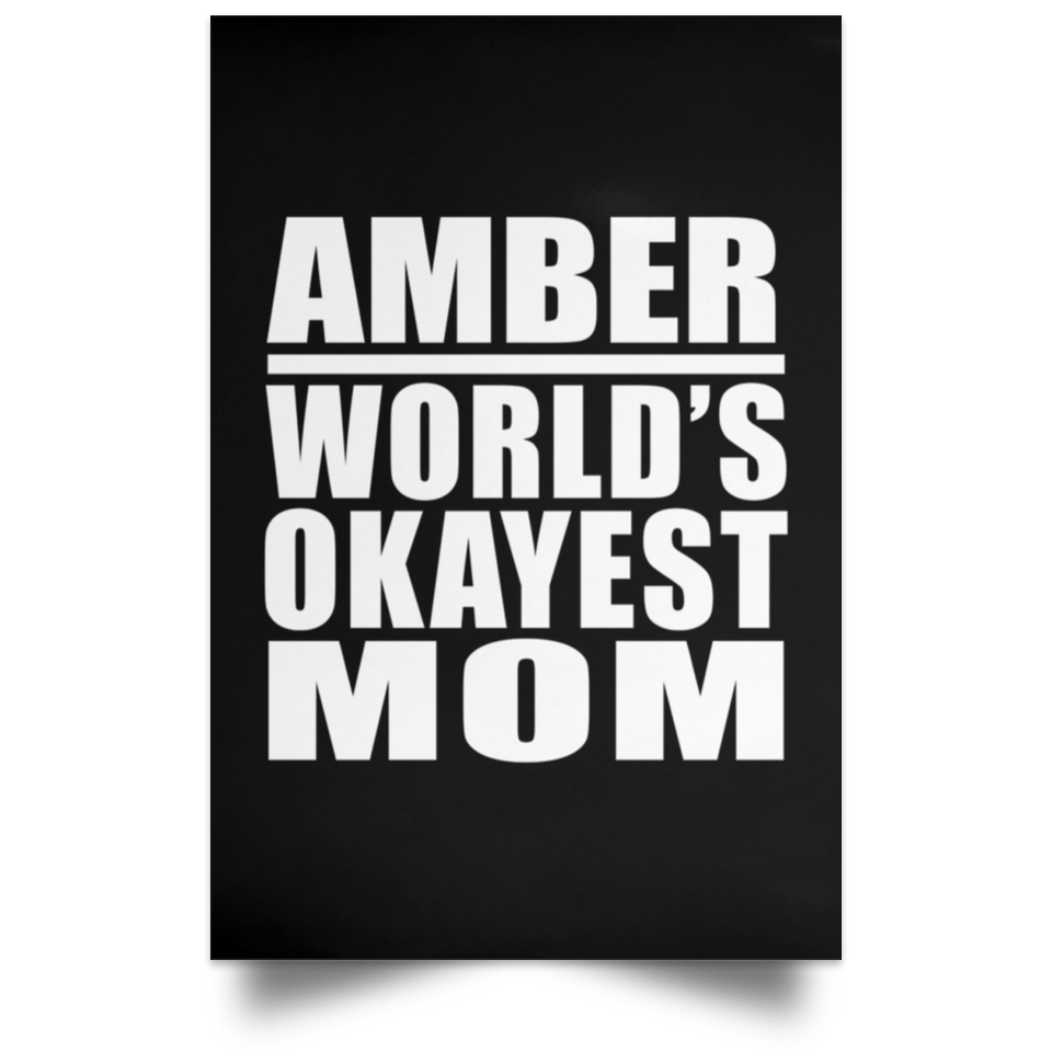 Amber World's Okayest Mom - Poster Portrait