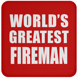 World's Greatest Fireman - Drink Coaster