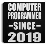 Computer Programmer Since 2019 - Canvas Square