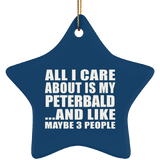 All I Care About Is My Peterbald - Star Ornament