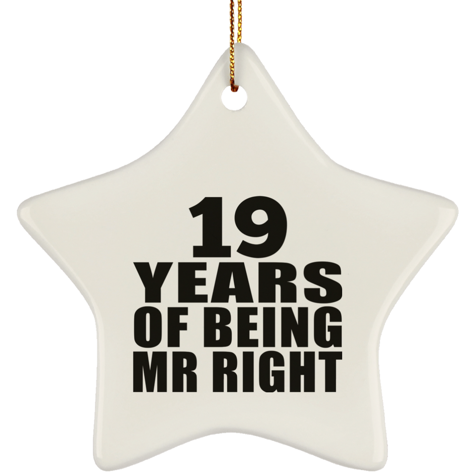 19th Anniversary 19 Years Of Being Mr Right - Star Ornament