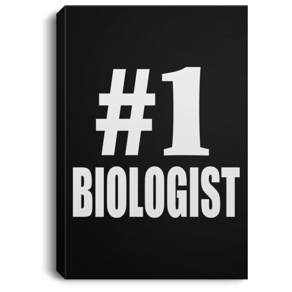 Number One #1 Biologist - Canvas Portrait