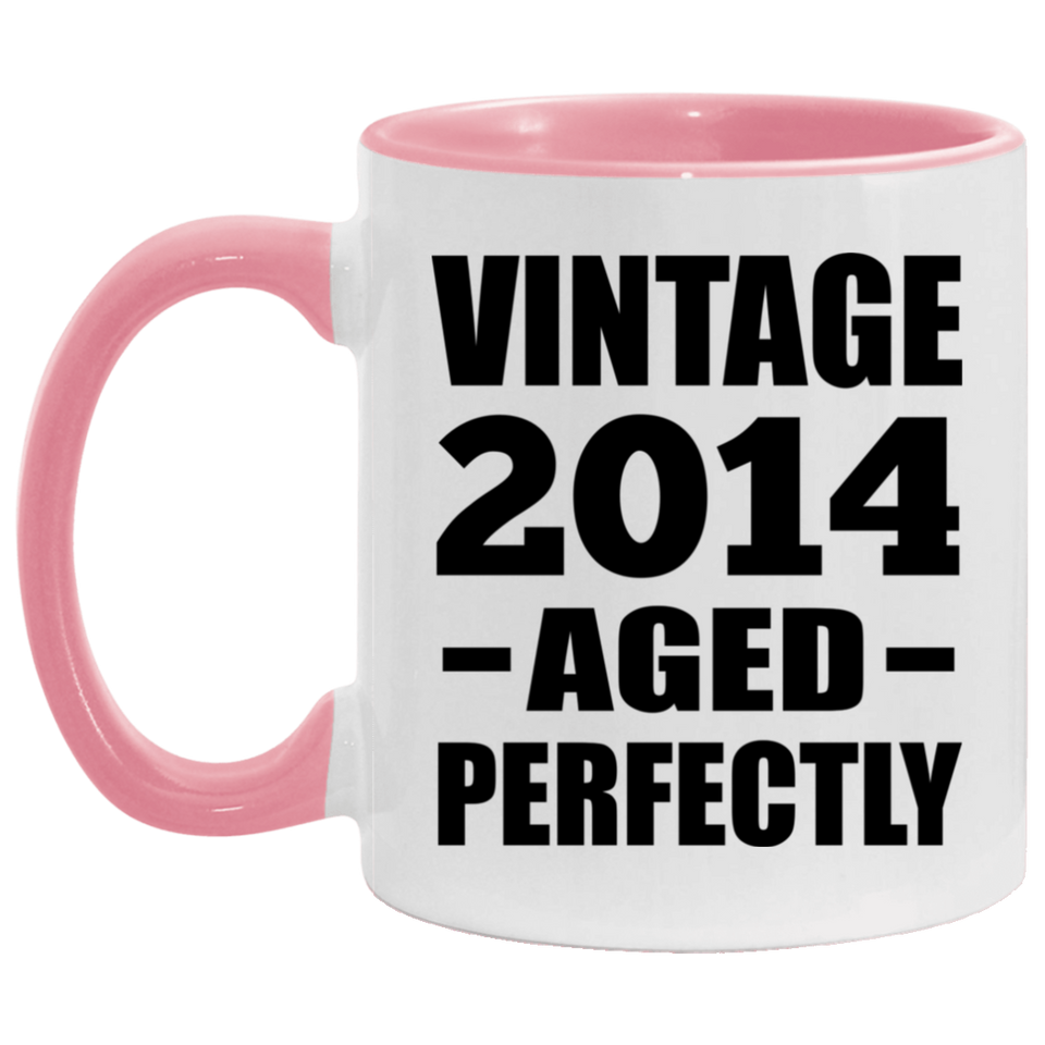 10th Birthday Vintage 2014 Aged Perfectly - 11oz Accent Mug Pink