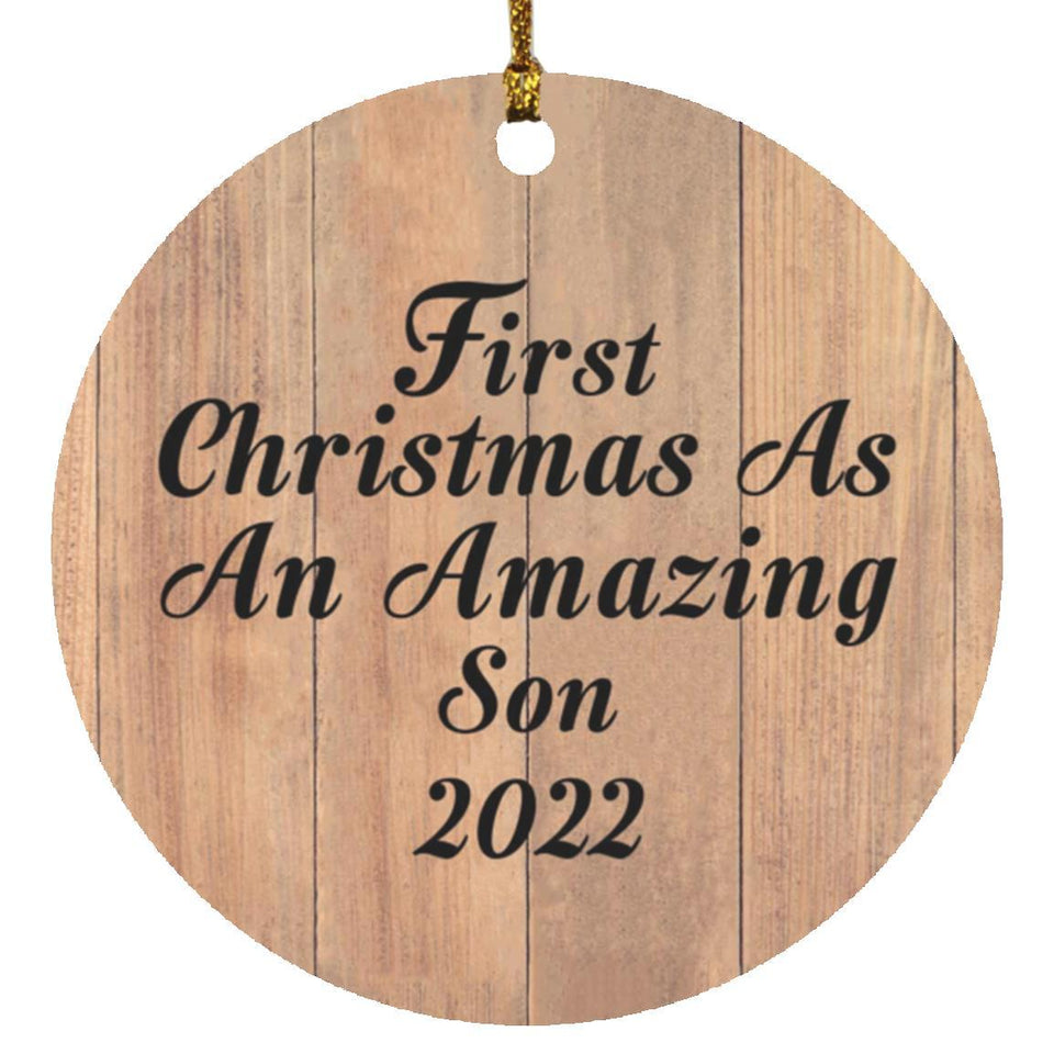First Christmas As An Amazing Son 2022 - Circle Ornament C
