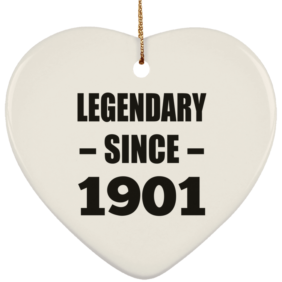123rd Birthday Legendary Since 1901 - Heart Ornament