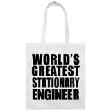 World's Greatest Stationary Engineer - Tote Bag White