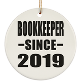 Bookkeeper Since 2019 - Circle Ornament