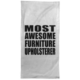 Most Awesome Furniture Upholsterer - Hand Towel