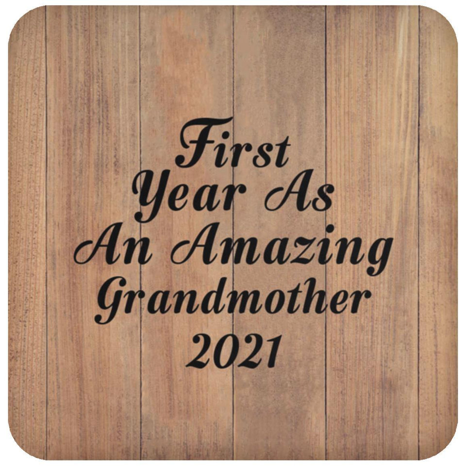First Year As An Amazing Grandmother 2021 - Drink Coaster C