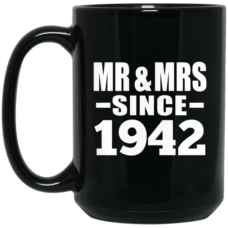 82nd Anniversary Mr & Mrs Since 1942 - 15 Oz Coffee Mug Black