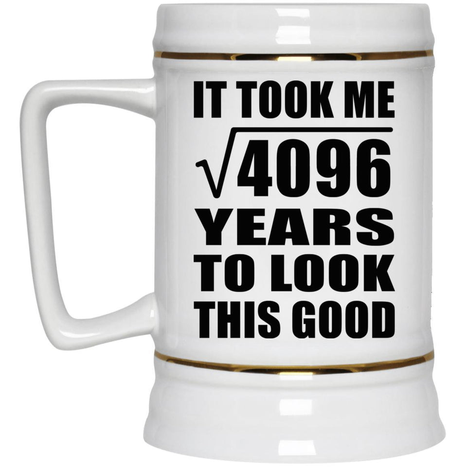 64th Birthday Took Square Root of 4096 Years To Look Good - Beer Stein