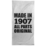 117th Birthday Made in 1907 All Parts Original - Hand Towel