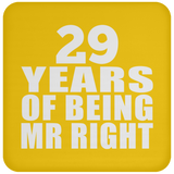 29th Anniversary 29 Years Of Being Mr Right - Drink Coaster