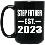 Step Father Established EST. 2023 - 15oz Coffee Mug Black