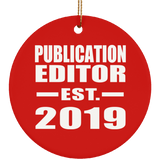 Publication Editor Established EST. 2019 - Circle Ornament