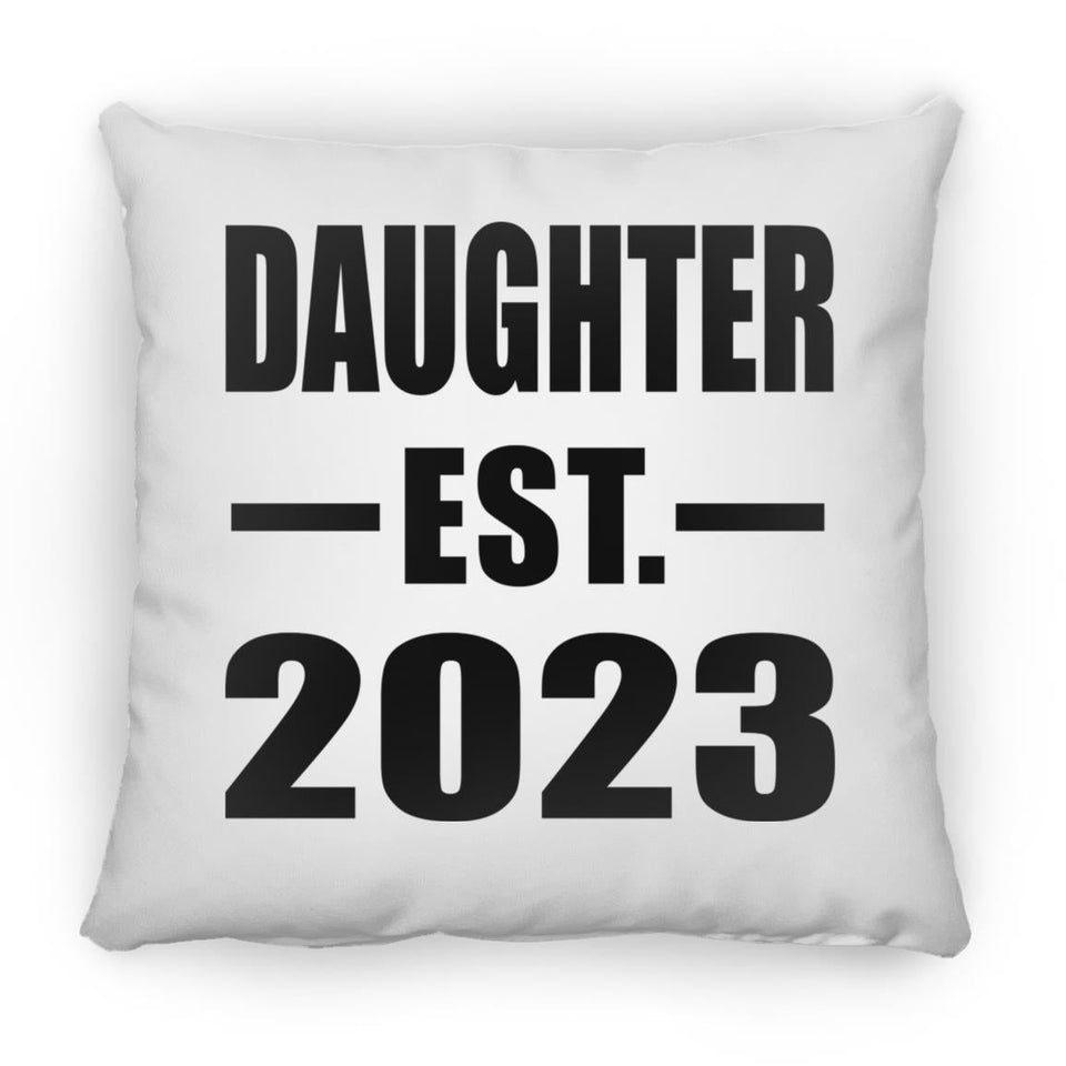 Daughter Established EST. 2023 - Throw Pillow