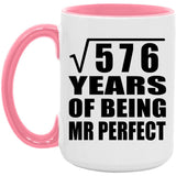 24th Anniversary Square Root of 576 Years of Mr Perfect - 15oz Accent Mug Pink
